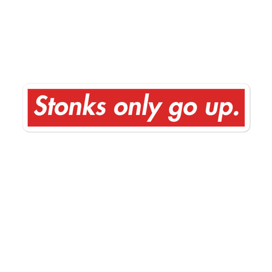 Stonks Only Go Up  Stickers | Stonksabove