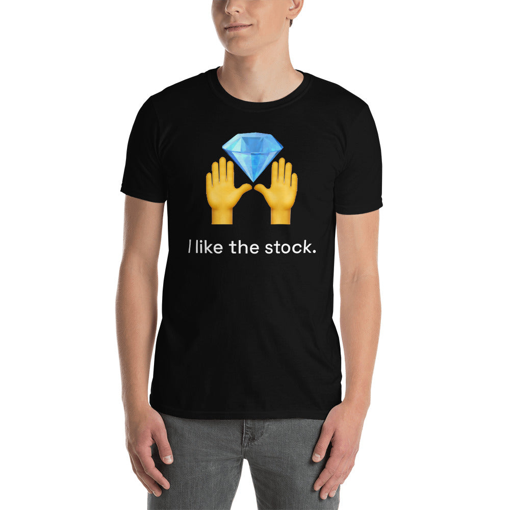 I LIKE THE STOCK T-SHIRT | Stocks Meme Emoji | WallStreetBets Merchandise - Stonksabove.com