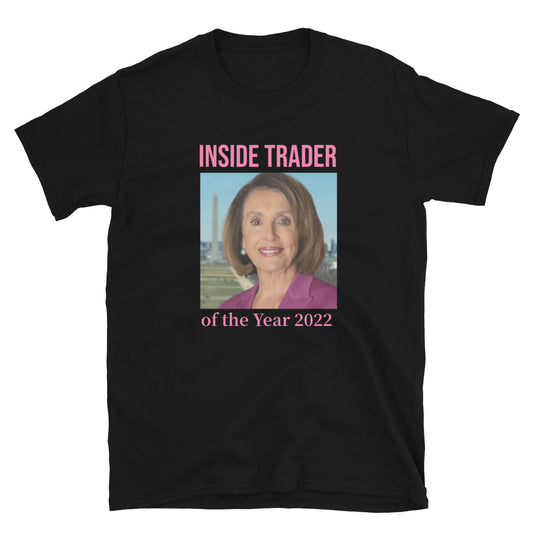 Nancy Pelosi Capital Trader of the year T-Shirt