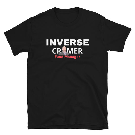 Inverse Jim Cramer CNBC Fund T-Shirt | Stonskabove.com