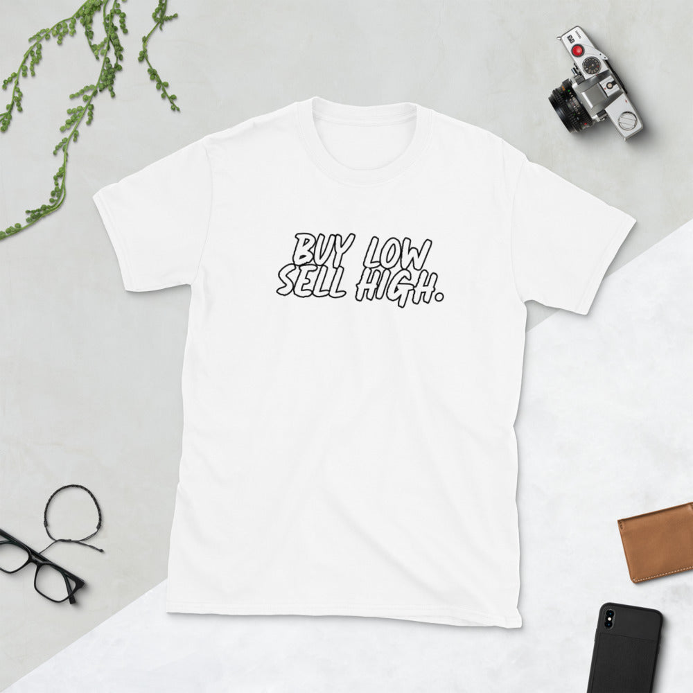 Buy low, sell high. | Stock market investor T-Shirt | Stonksabove.com