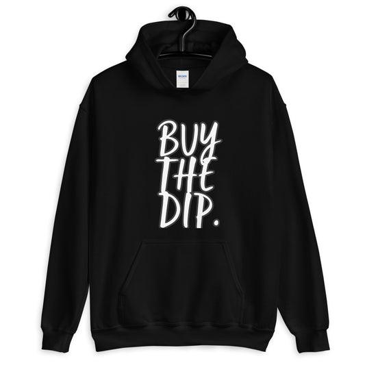 Buy The Dip Stock Market Hoodie | Investor Trader Gift | Finance clothes | Stonksabove.com