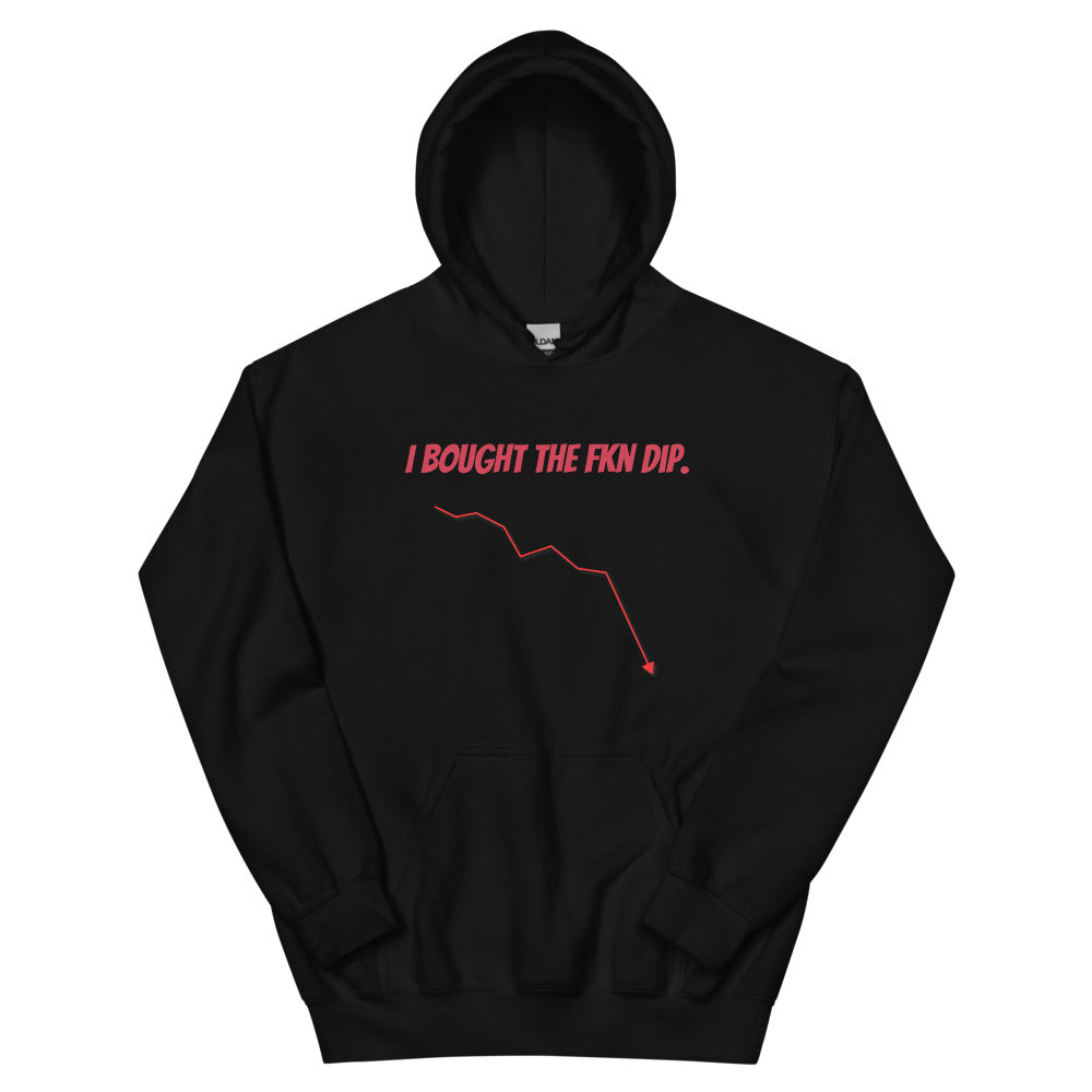 I bought the dip Hoodie | Stock Market Design