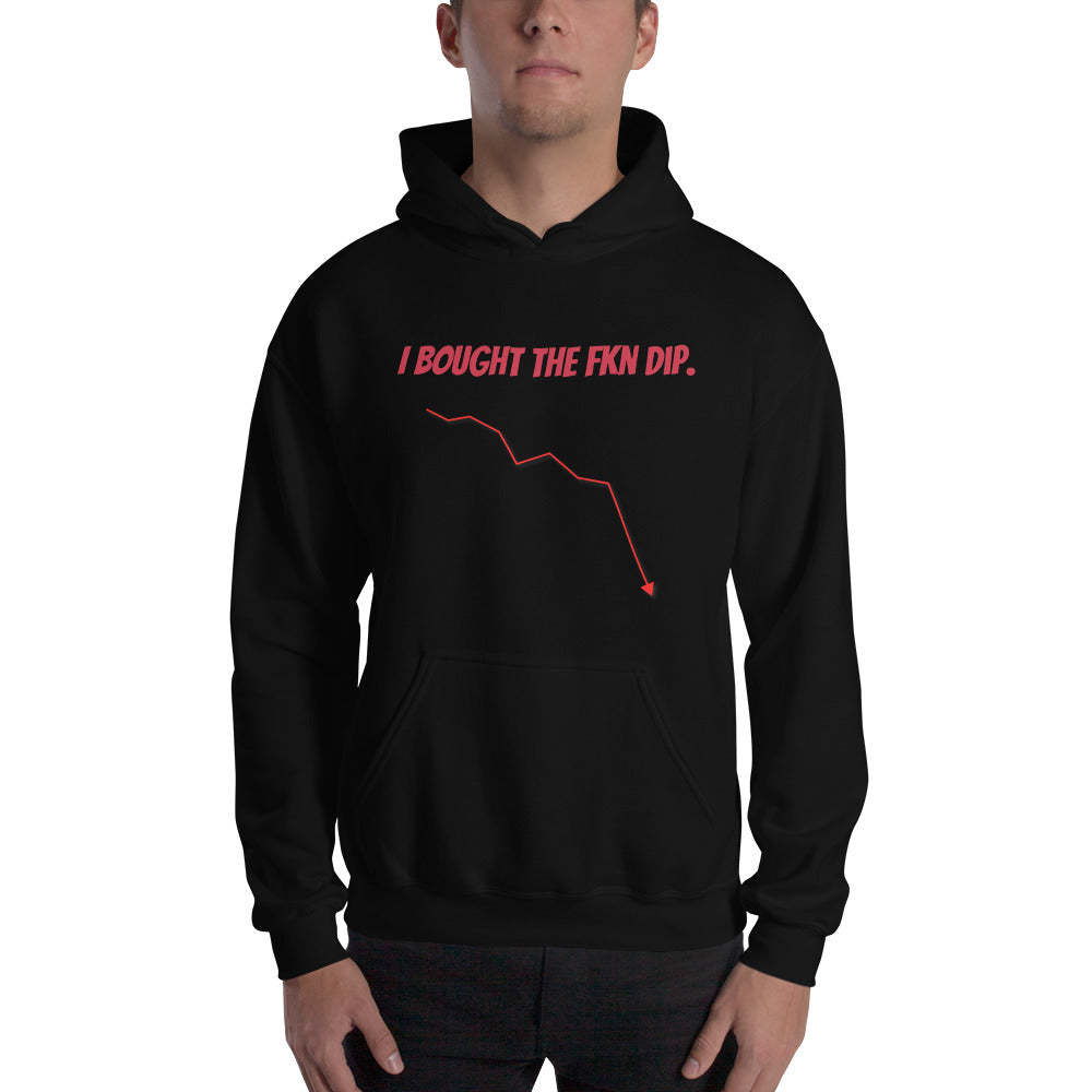 I bought the dip Hoodie | Stock Market Design